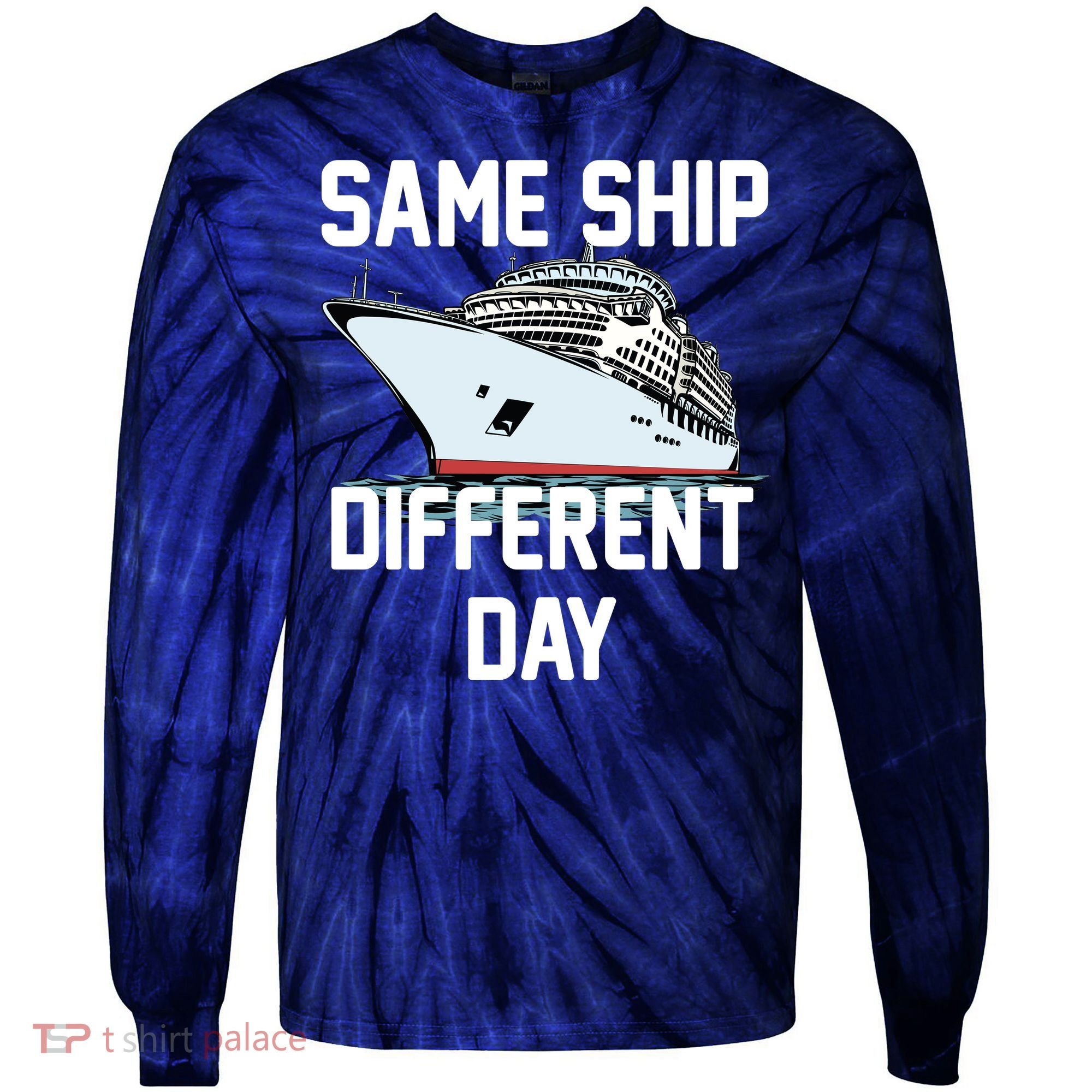 Same Ship Different Day Tie-Dye Long Sleeve Shirt
