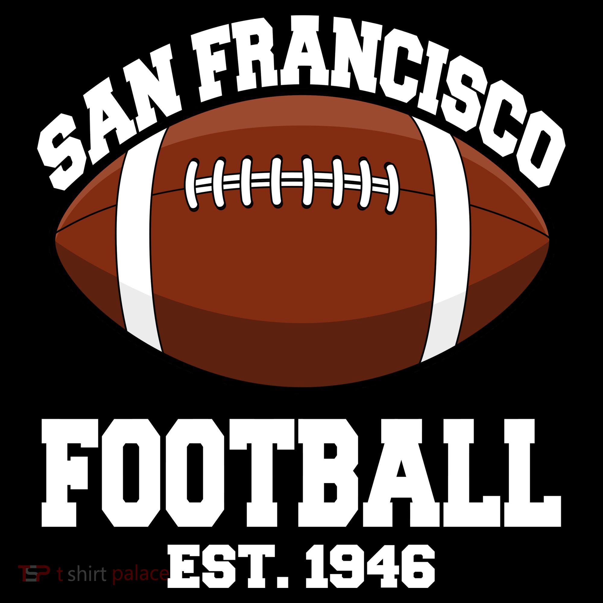San Francisco Football Est. 1946 Sweatshirt