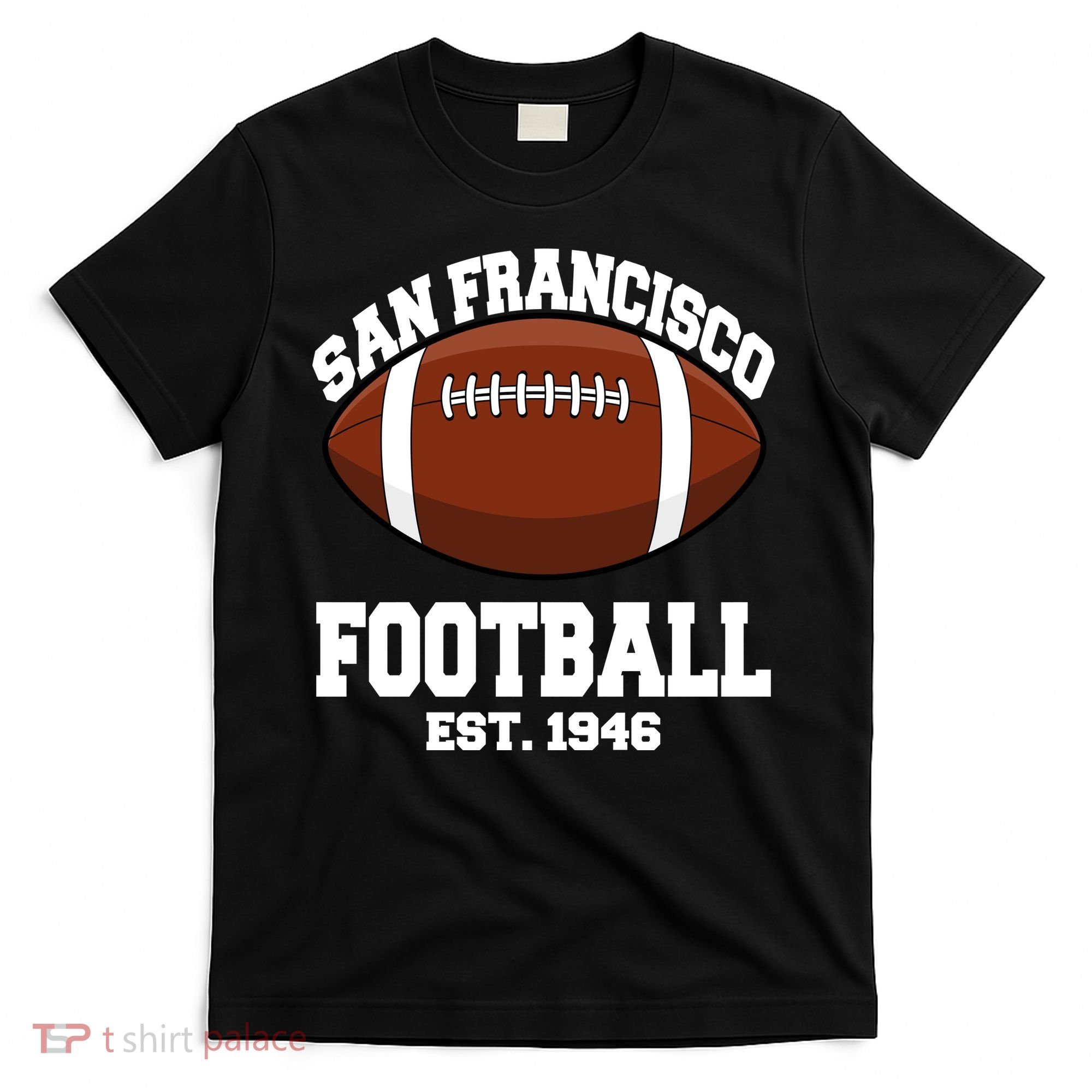 San Francisco Football Est. 1946 T-Shirt