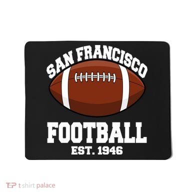 San Francisco Football Est. 1946 Mousepad