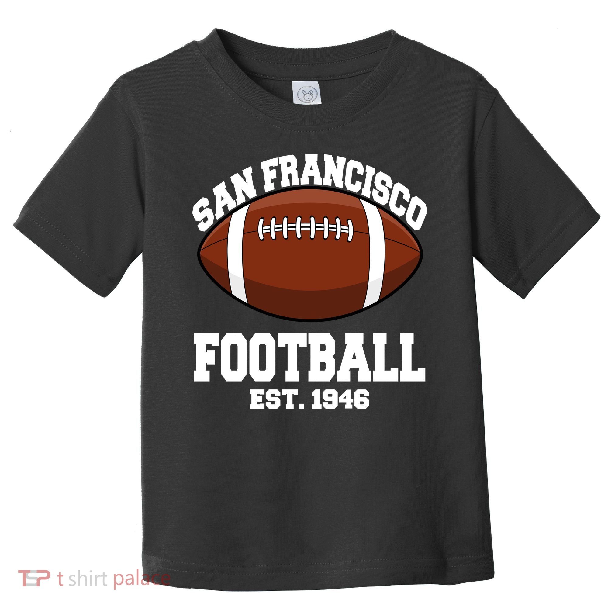San Francisco Football Est. 1946 Toddler T-Shirt