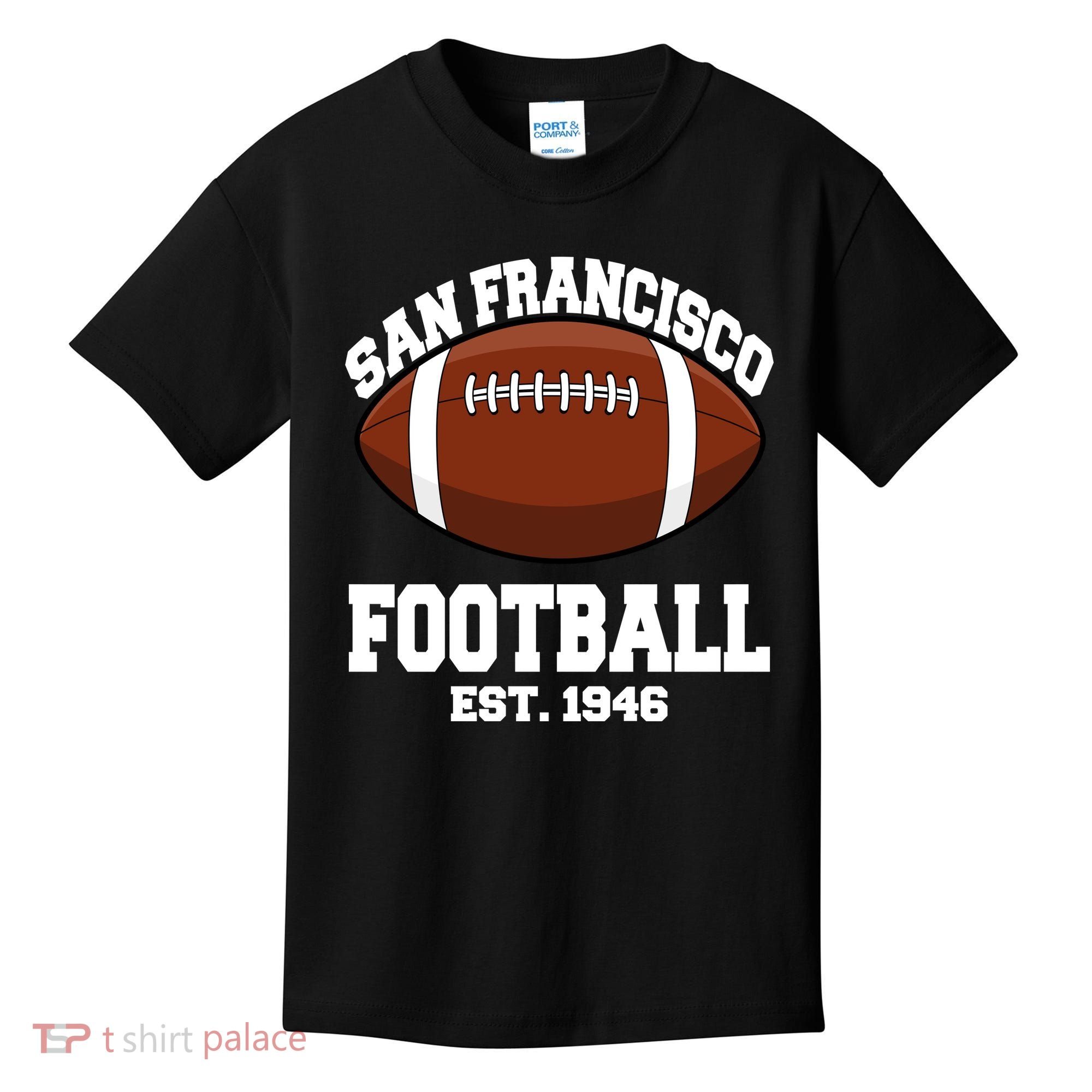 San Francisco Football Est. 1946 Kids T-Shirt
