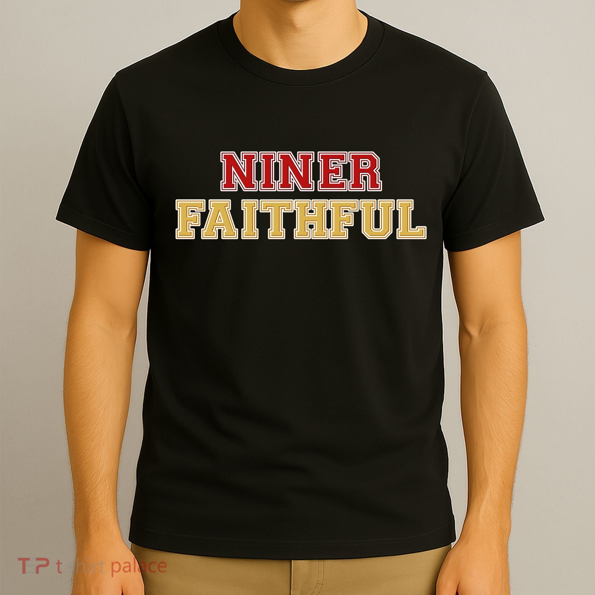 San Francisco Niner Faithful T-Shirt