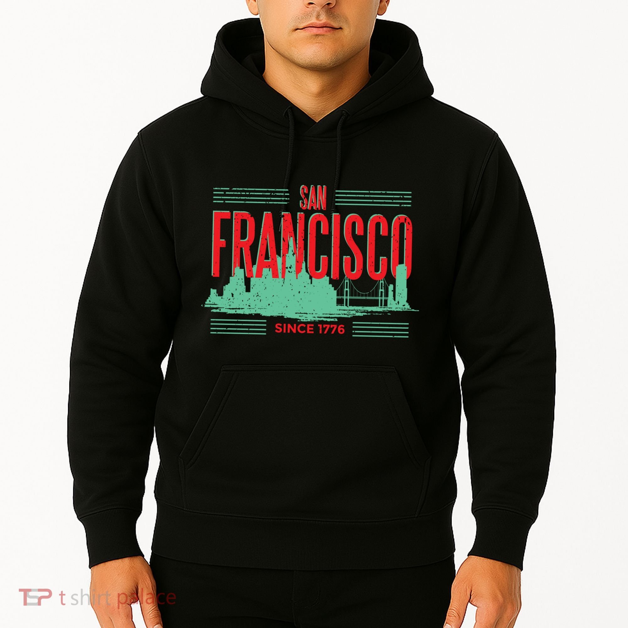 San Francisco Since 1776 Hoodie