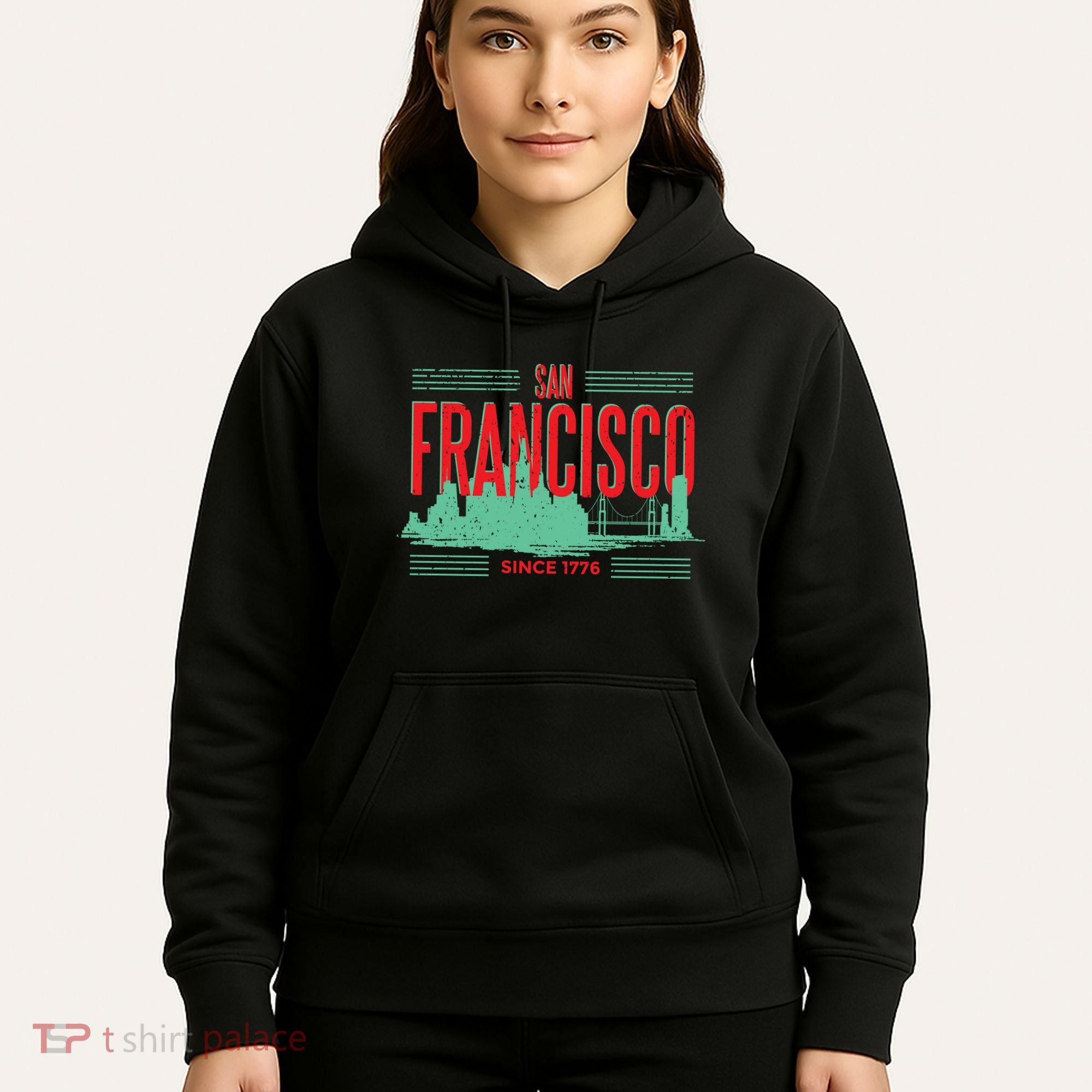 San Francisco Since 1776 Hoodie