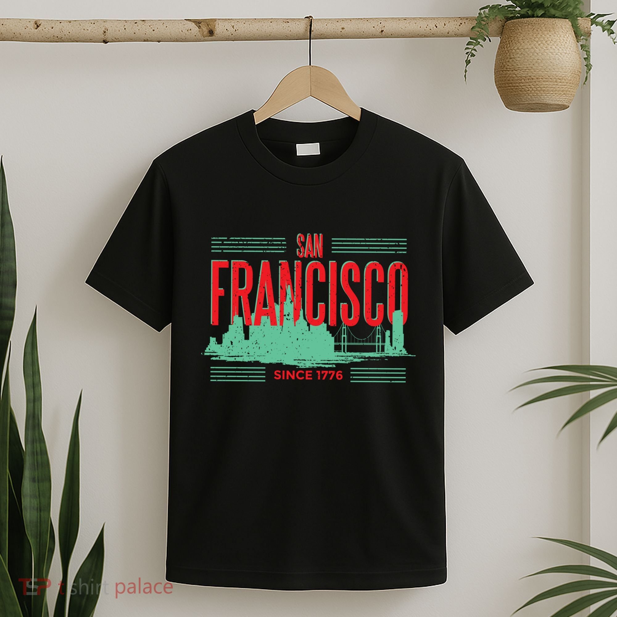 San Francisco Since 1776 T-Shirt