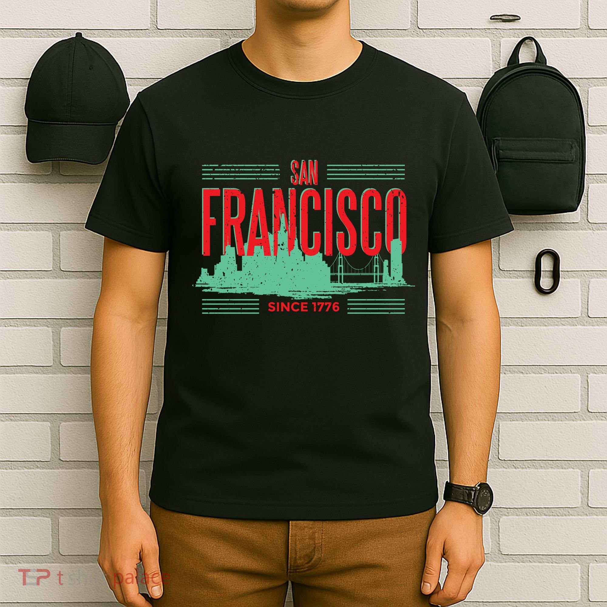 San Francisco Since 1776 T-Shirt