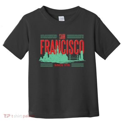 San Francisco Since 1776 Toddler T-Shirt