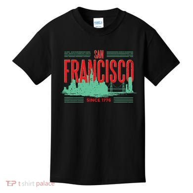 San Francisco Since 1776 Kids T-Shirt
