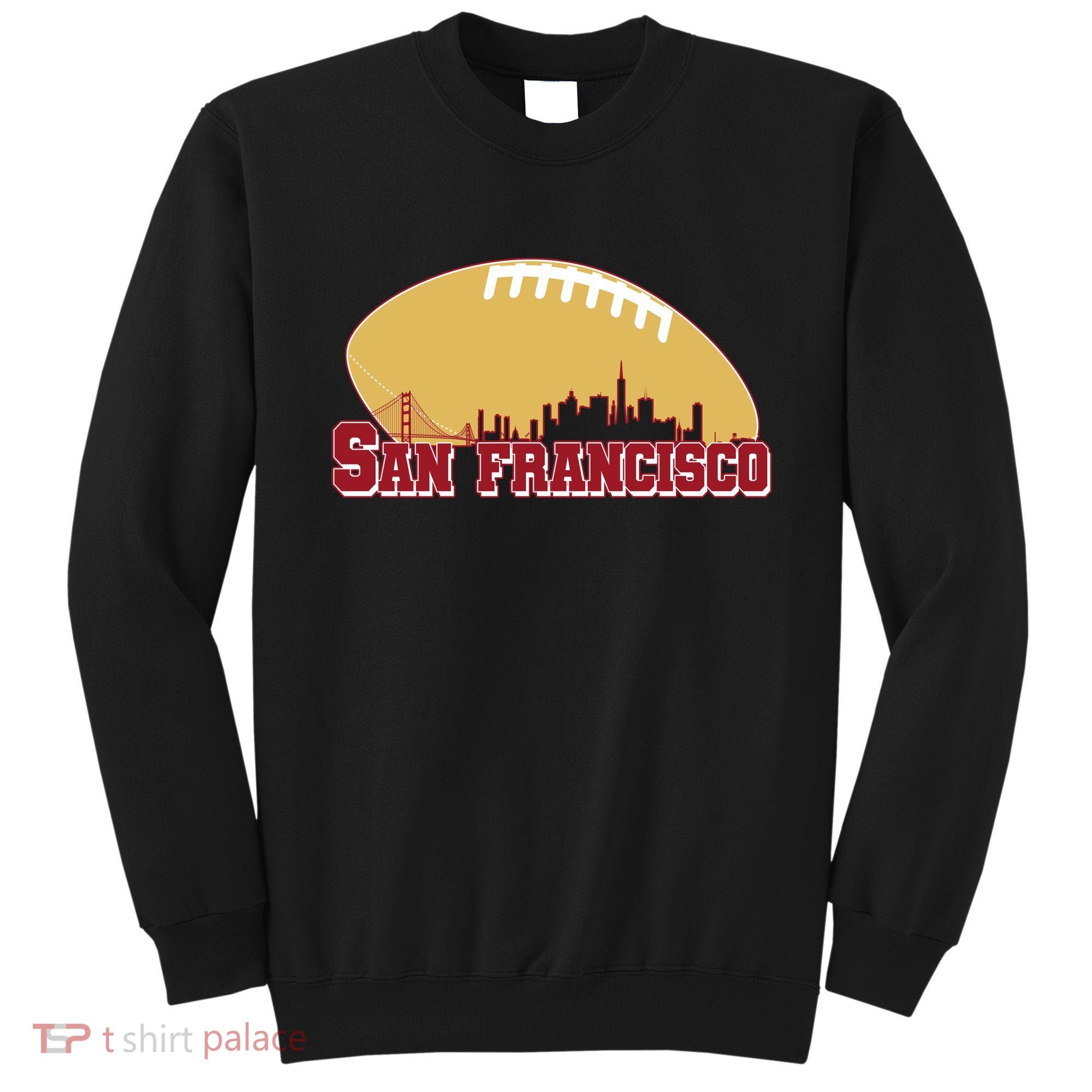 San Francisco Skyline Football Sports Fan Sweatshirt