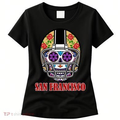San Francisco Sugar Skull Football Fan Women's T-Shirt