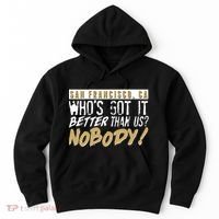 San Francisco Who's Got It Better Than Us Nobody Hoodie thumb 0