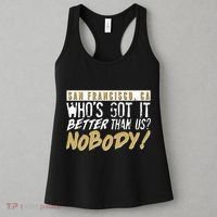 San Francisco Who's Got It Better Than Us Nobody Women's Tank Top thumb 3