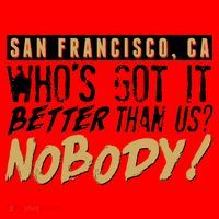 San Francisco Who's Got It Better Than Us Nobody Santa Hat thumb 1