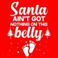 Santa Ain't Got Nothing On This Belly Long Sleeve Shirt thumb 2