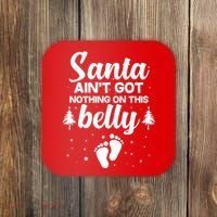 Santa Ain't Got Nothing On This Belly Coaster thumb 0