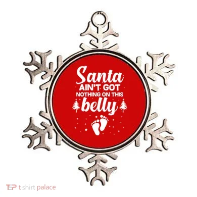 Santa Ain't Got Nothing On This Belly Ornament