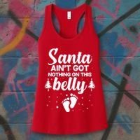 Santa Ain't Got Nothing On This Belly Women's Tank Top thumb 3