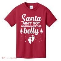 Santa Ain't Got Nothing On This Belly Kids T-Shirt thumb 0