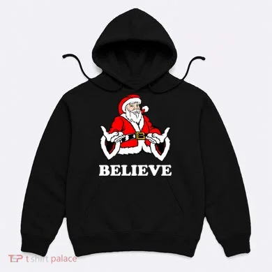Santa Believe Hoodie
