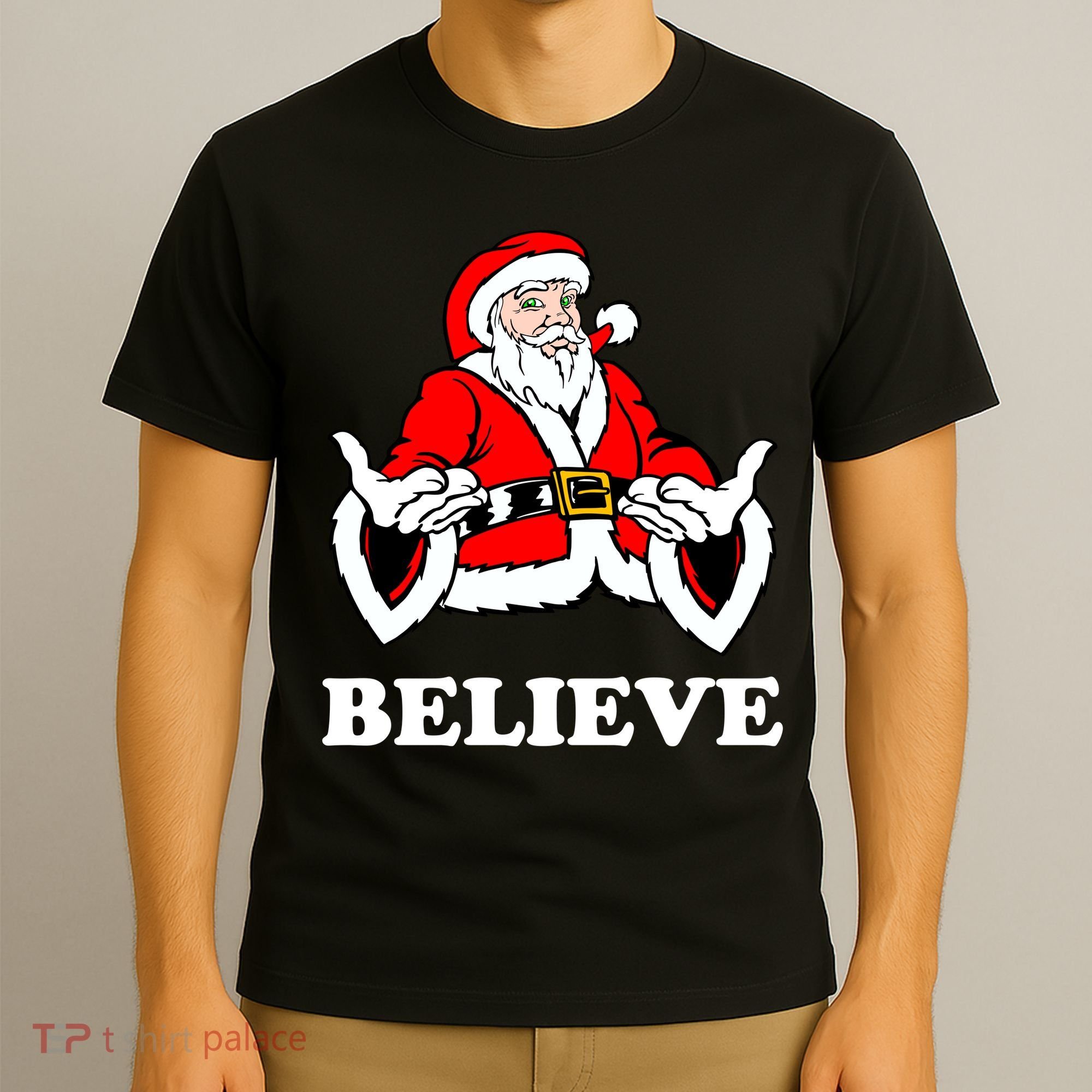 Santa Believe T-Shirt