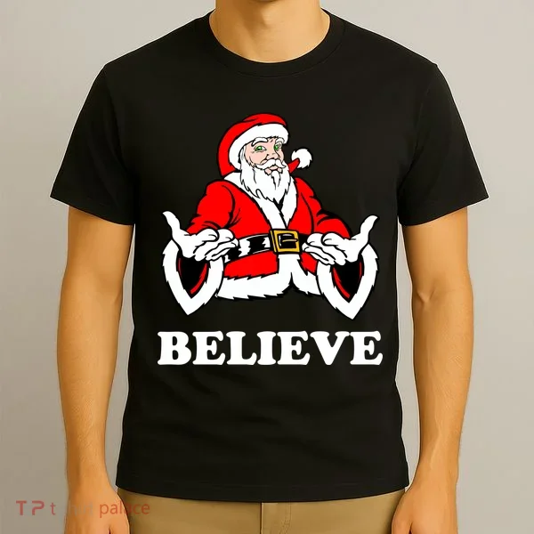Santa Believe T-Shirt