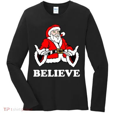 Santa Believe Women's Long Sleeve Shirt