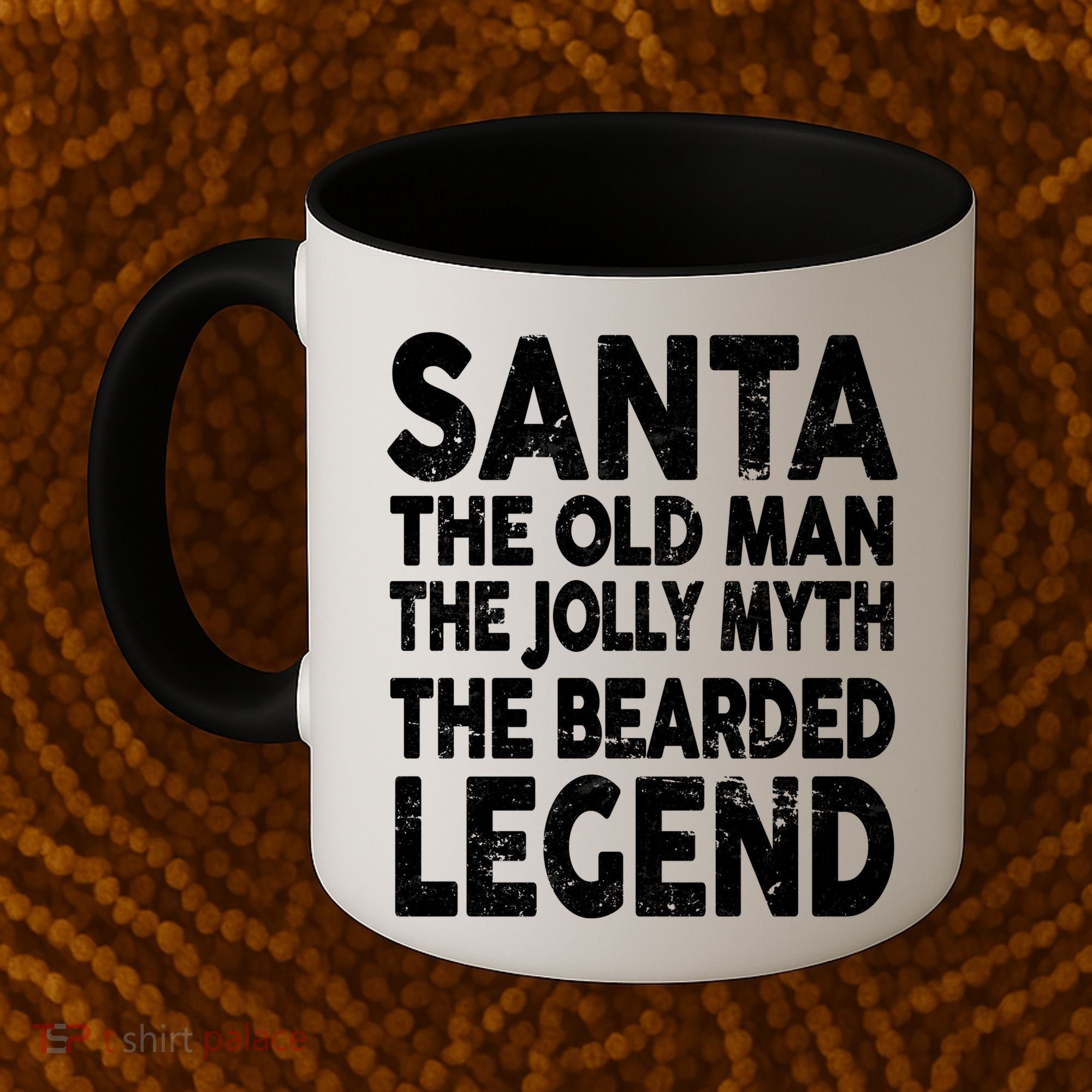 Santa Christmas The Old Man Jolly Myth Bearded Legend Coffee Mug