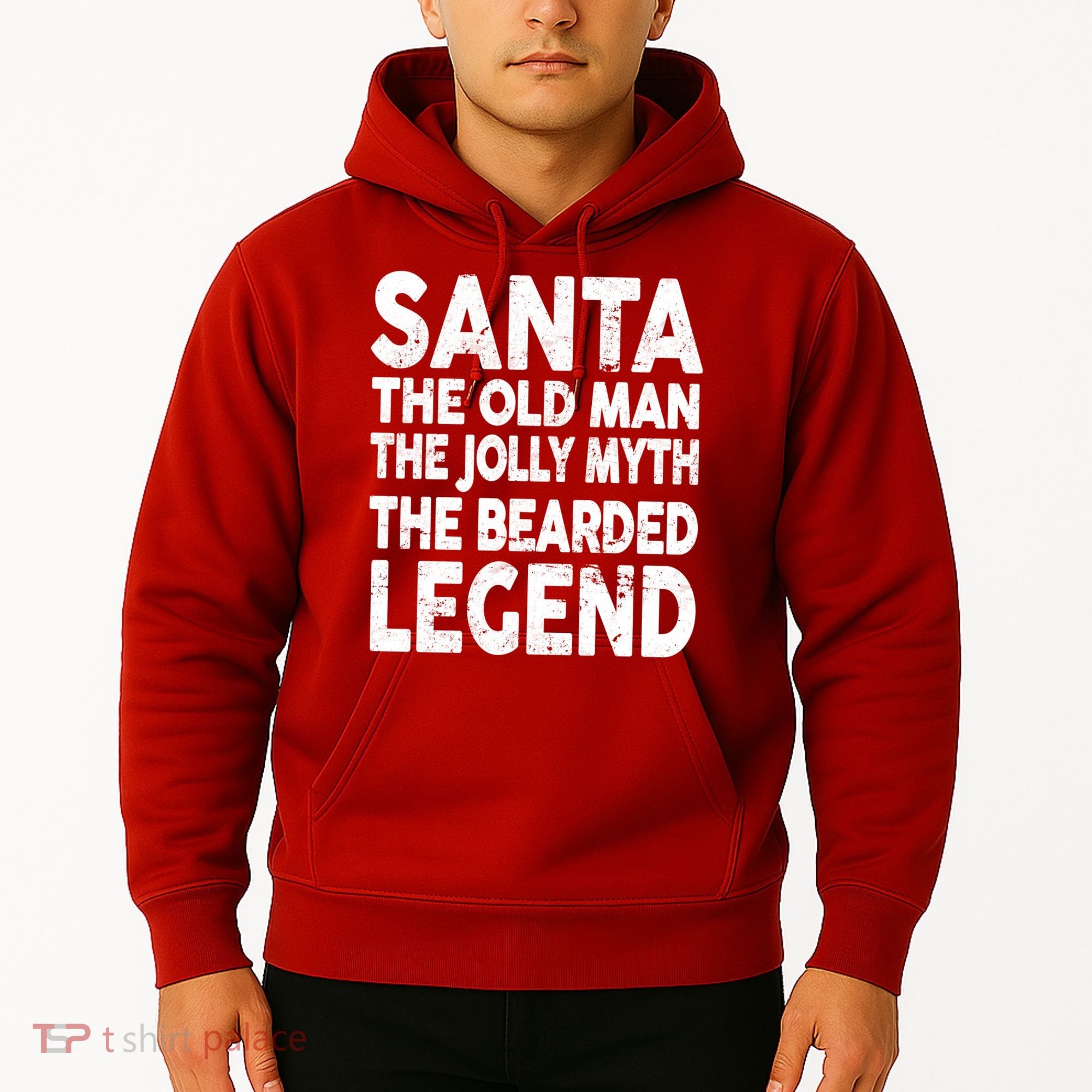 Santa Christmas The Old Man Jolly Myth Bearded Legend Hoodie