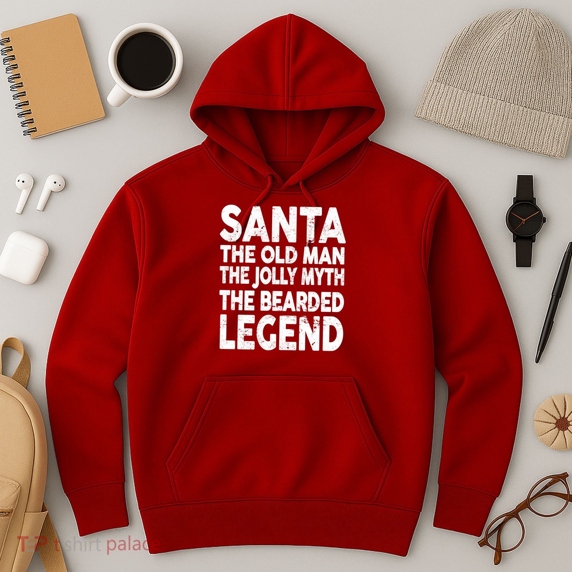 Santa Christmas The Old Man Jolly Myth Bearded Legend Hoodie