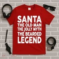 Santa Christmas The Old Man Jolly Myth Bearded Legend T-Shirt thumb 5