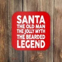 Santa Christmas The Old Man Jolly Myth Bearded Legend Coaster thumb 0