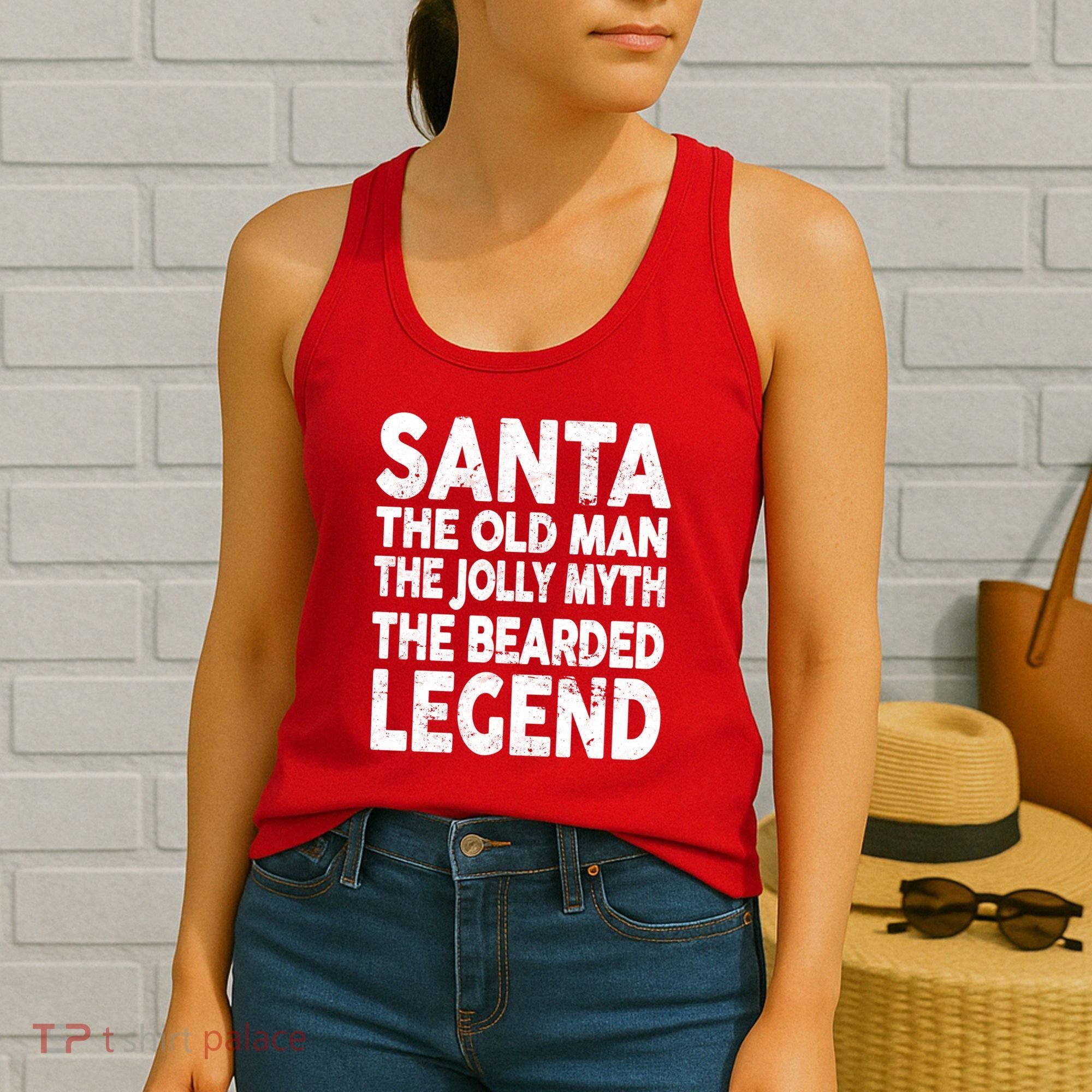 Santa Christmas The Old Man Jolly Myth Bearded Legend Women's Tank Top