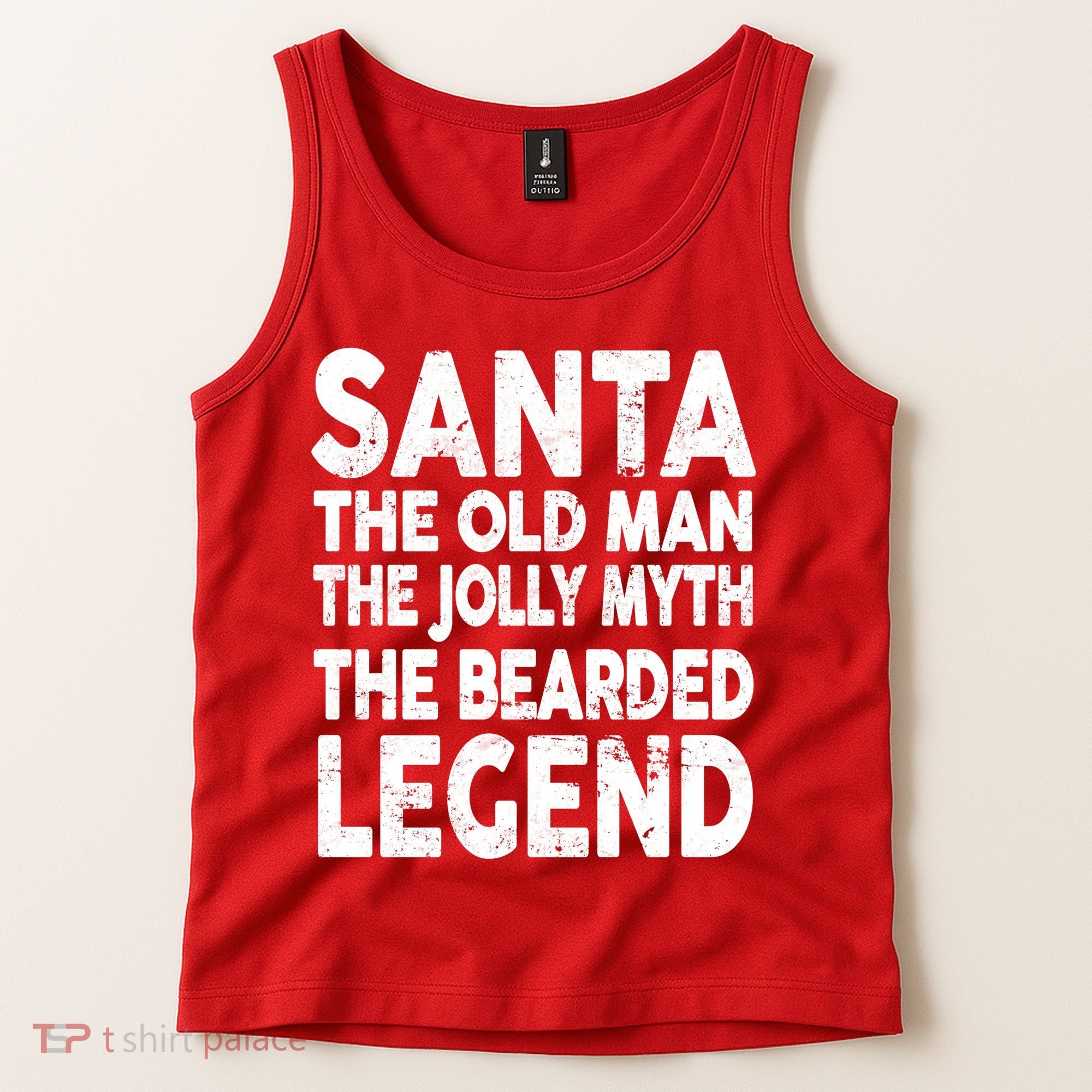 Santa Christmas The Old Man Jolly Myth Bearded Legend Tank Top