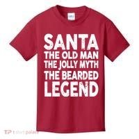 Santa Christmas The Old Man Jolly Myth Bearded Legend Kids T-Shirt thumb 0