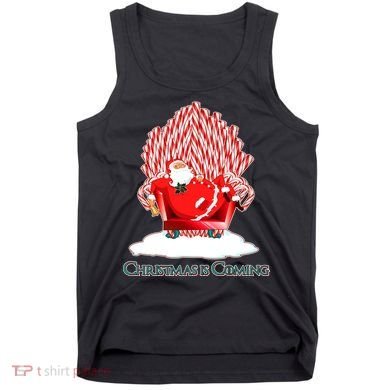 Santa Claus Christmas Is Coming GOT Tank Top