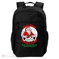 Santa Claus Doesn't Exist But I cant Read Backpack thumb 0