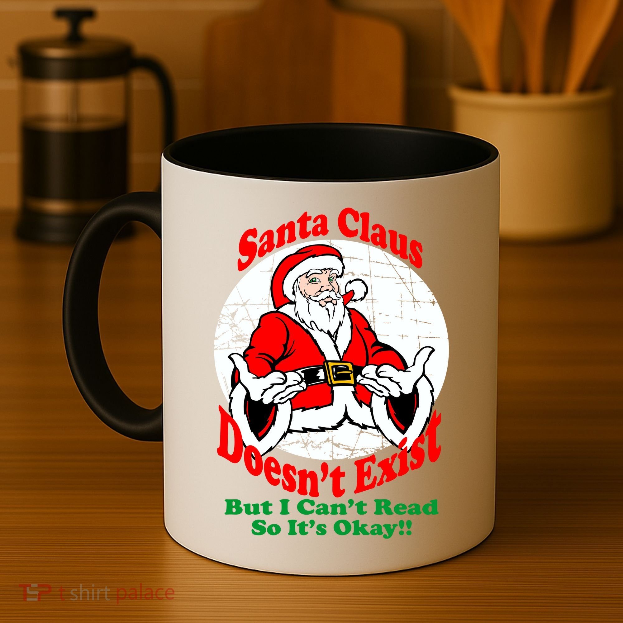 Santa Claus Doesn't Exist But I cant Read Coffee Mug
