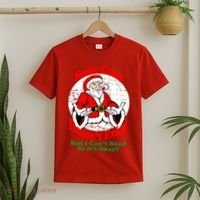 Santa Claus Doesn't Exist But I cant Read T-Shirt thumb 2