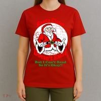 Santa Claus Doesn't Exist But I cant Read T-Shirt thumb 4