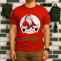 Santa Claus Doesn't Exist But I cant Read T-Shirt thumb 6