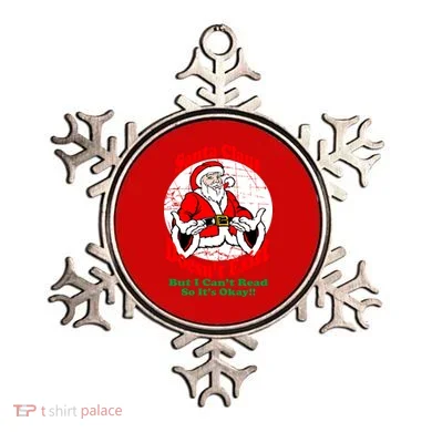 Santa Claus Doesn't Exist But I cant Read Ornament