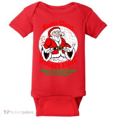 Santa Claus Doesn't Exist But I cant Read Baby Bodysuit