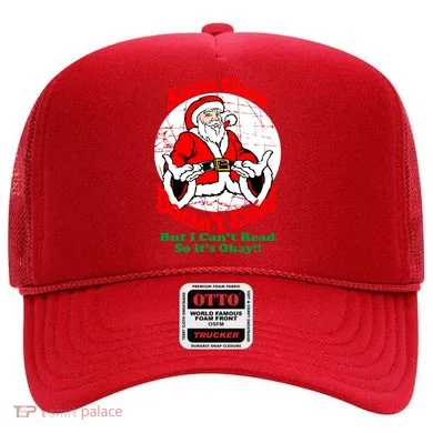Santa Claus Doesn't Exist But I cant Read Hat