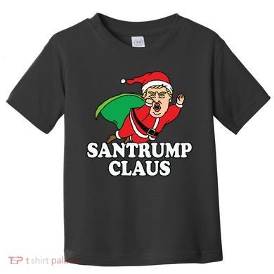 Santa Claus Donald Trump Santatrump Toddler T-Shirt