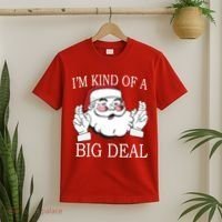 Santa Claus I'm Kind of A Big Deal T-Shirt thumb 2