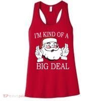 Santa Claus I'm Kind of A Big Deal Women's Tank Top thumb 0