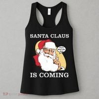 Santa Claus Is Coming That's What She Said Women's Tank Top thumb 3