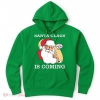 Santa Claus Is Coming That's What She Said Hoodie thumb 0