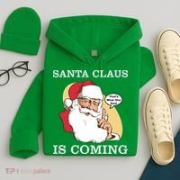 Santa Claus Is Coming That's What She Said Hoodie thumb 4